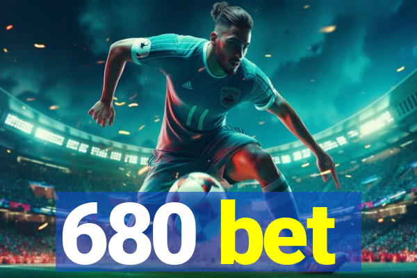 680 bet